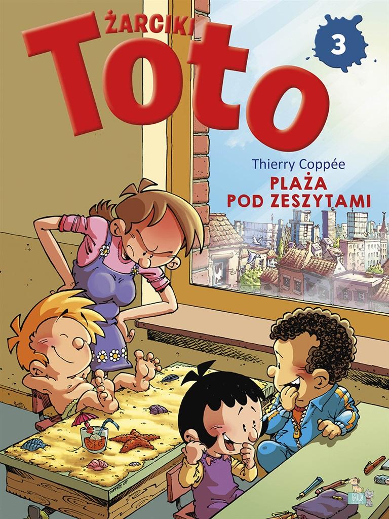 Plaża pod zeszytami. Żarciki Toto. Komiks. Tom 3