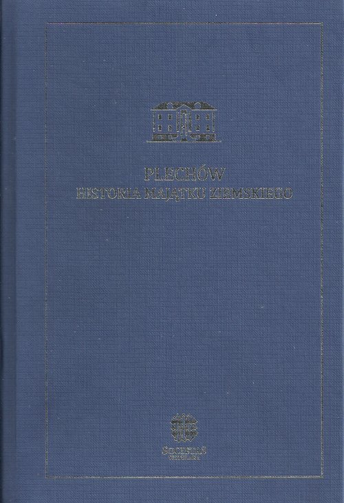 Plechów Historia majątku ziemskiego