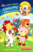 Pluszaki rozrabiaki Cztery pory roku w Pluszakowie + CD