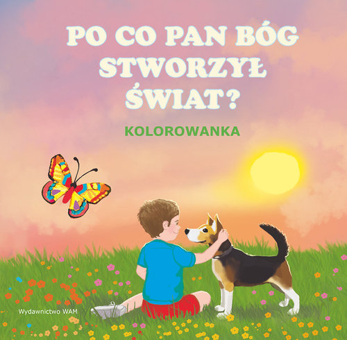 Po co Pan Bóg stworzył świat Kolorowanka