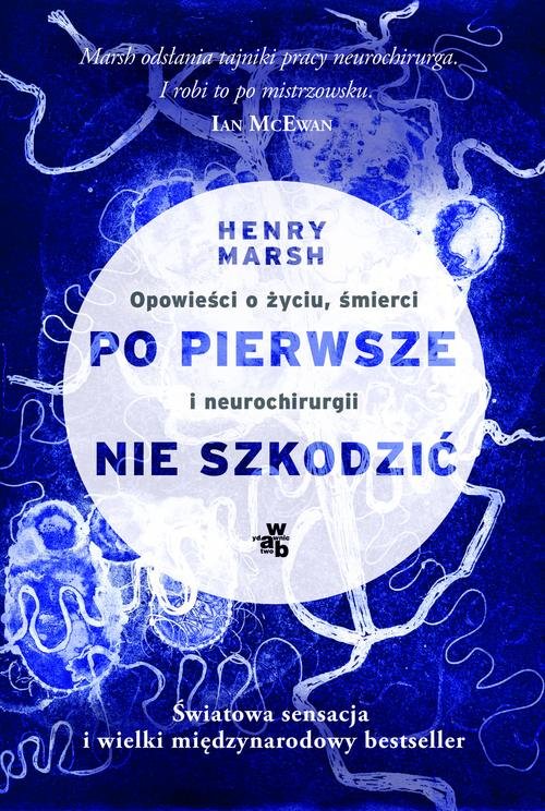 Po pierwsze nie szkodzić