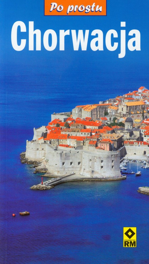 Po prostu Chorwacja