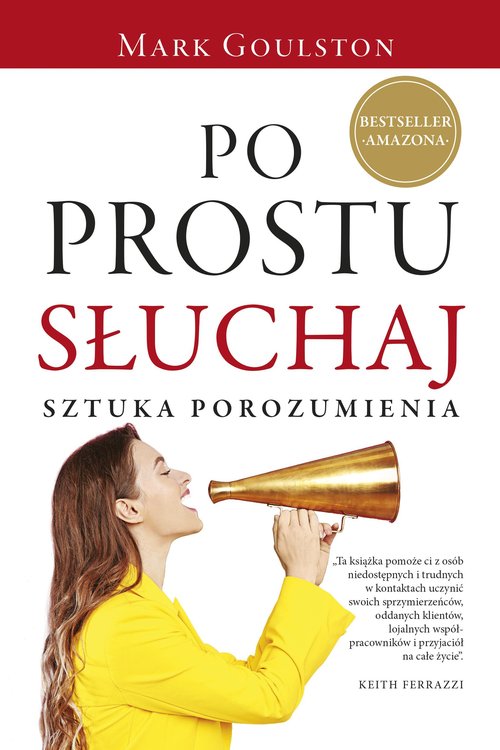 Po prostu słuchaj.