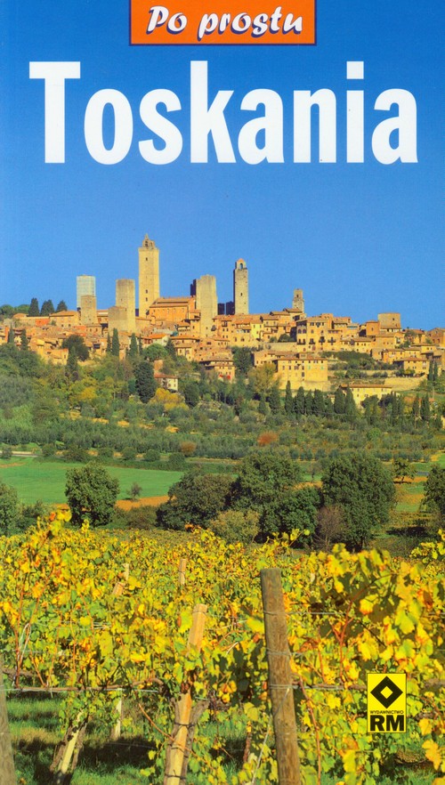 Po prostu Toskania
