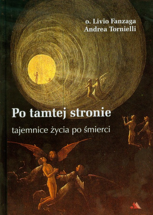 Po tamtej stronie. Tajemnice życia po śmierci