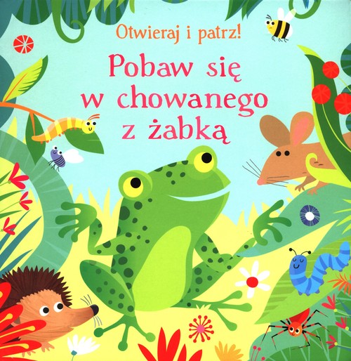 Pobaw się w chowanego z żabką Otwieraj i patrz