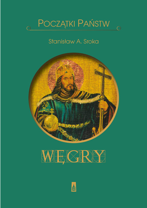 Początki państw. Węgry