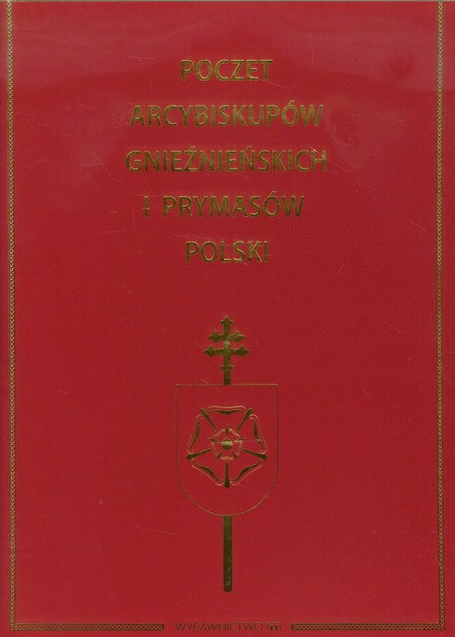 Poczet Arcybiskupów gnieźnieńskich i Prymasów Polski