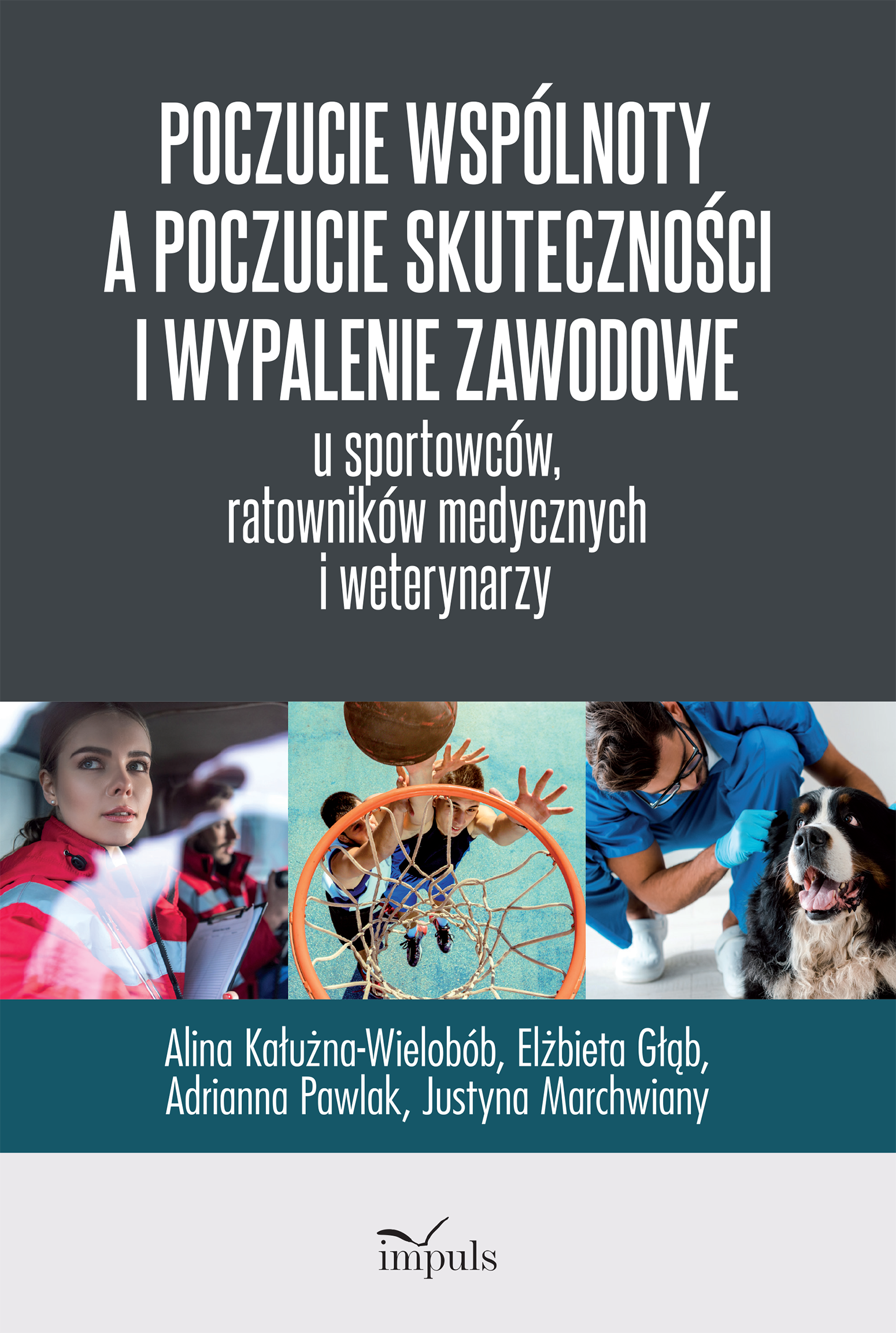 Poczucie wspólnoty a poczucie skuteczności i wypalenie zawodowe u sportowców ratowników medycznych i