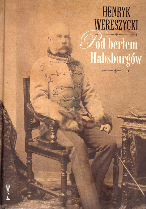 Pod berłem Habsburgów