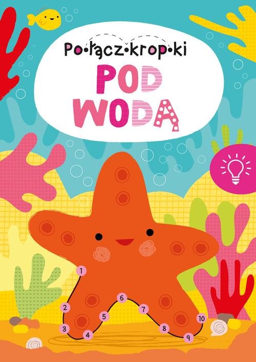 Pod wodą  Połącz kropki
