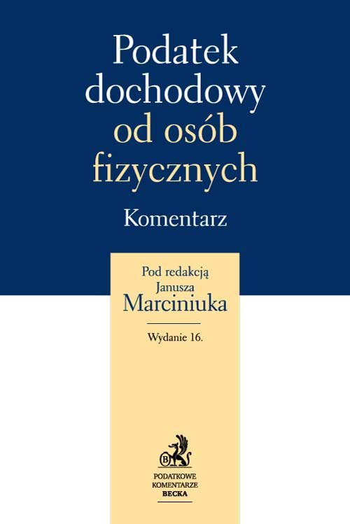 Podatek dochodowy od osób fizycznych. Komentarz