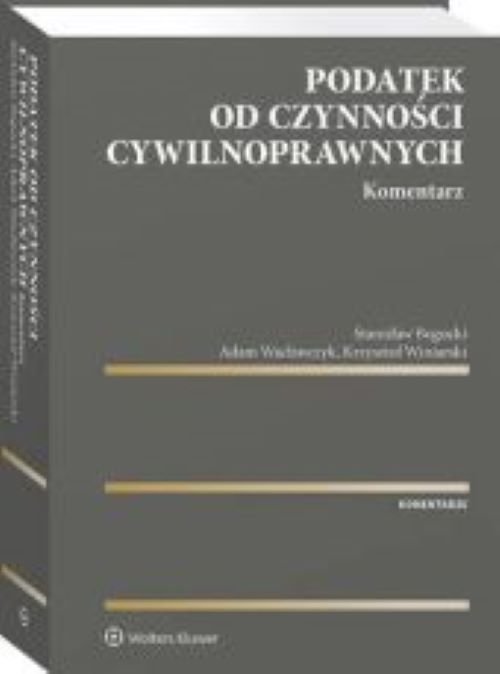 Podatek od czynności cywilnoprawnych Komentarz