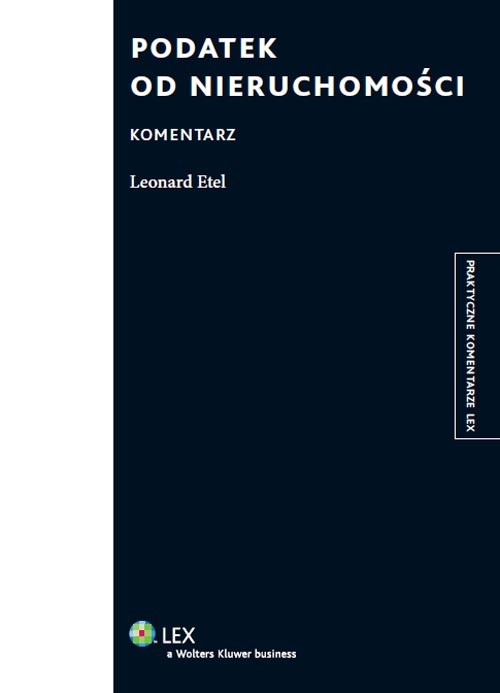Podatek od nieruchomości. Komentarz