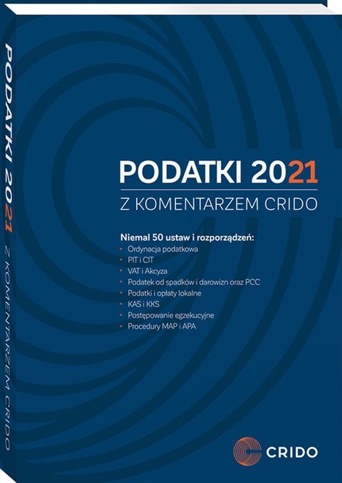 Podatki 2021 z komentarzem Crido
