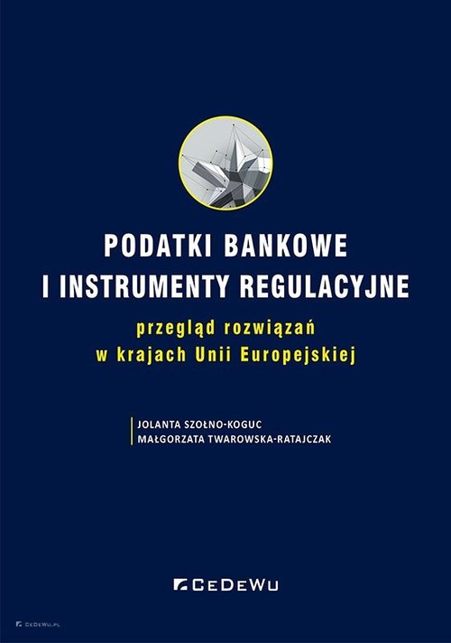 Podatki bankowe i instrumenty regulacyjne