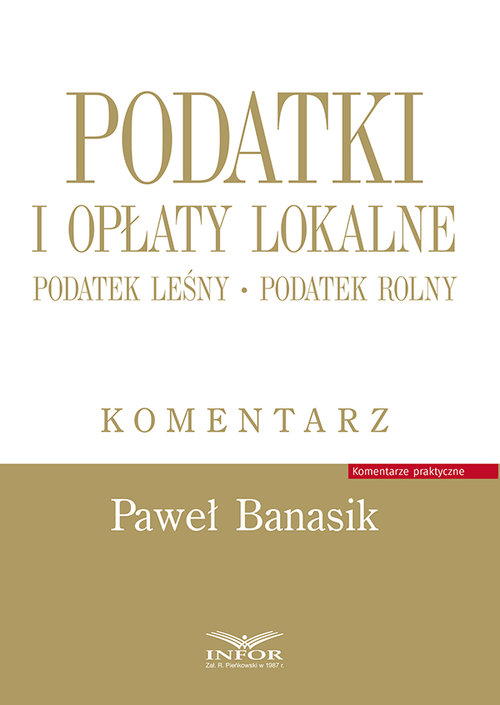 Podatki i opłaty lokalne Komentarz