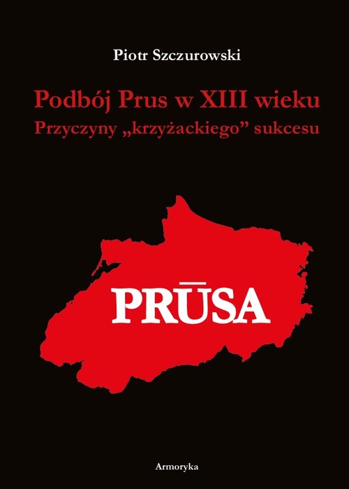 Podbój Prus w XIII wieku