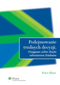Podejmowanie trudnych decyzji