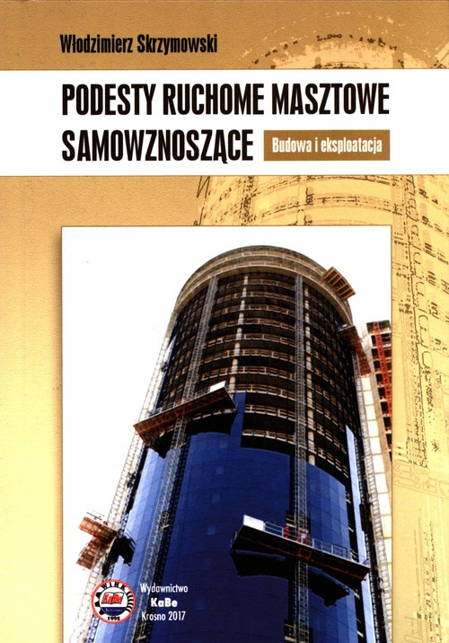 Podesty ruchome masztowe samowznoszące