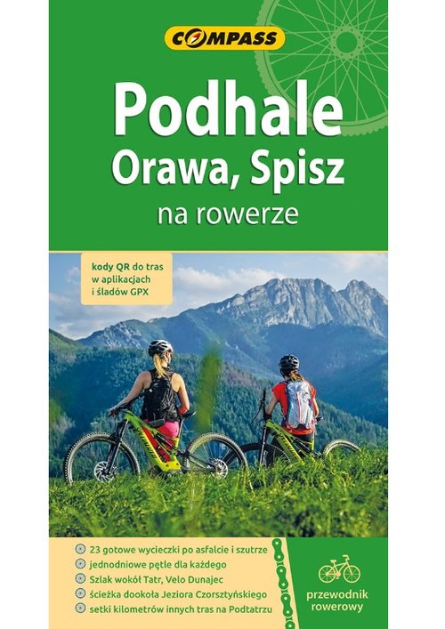 Podhale Orawa Spisz na rowerze Przewodnik rowerowy