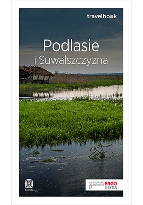 Podlasie i Suwalszczyzna Travelbook