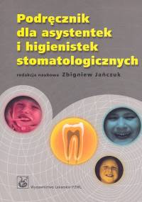 Podręcznik dla asystentek i higienistek stomatologicznych