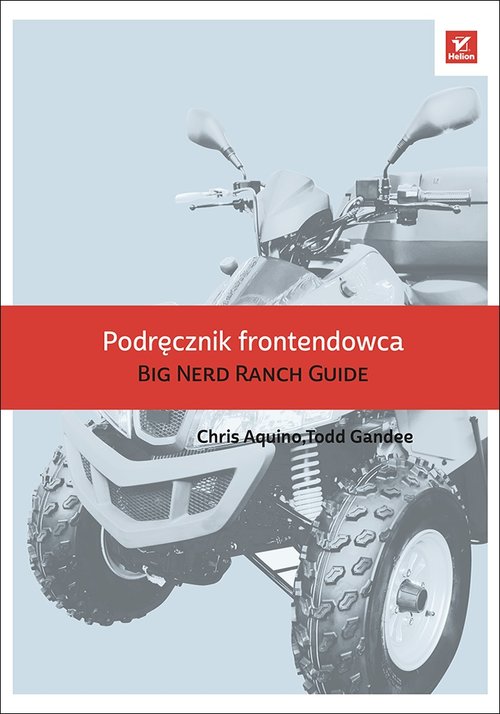 Podręcznik frontendowca The Big Nerd Ranch Guide