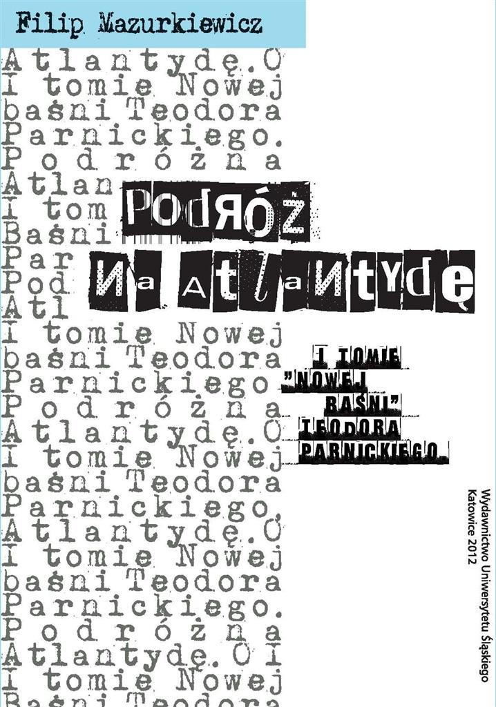 Podróż na Atlantydę. O I tomie Nowej baśni...