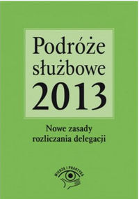 Podróże służbowe 2013