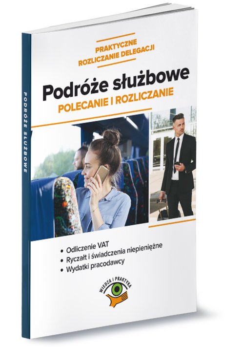 Podróże służbowe - polecanie i rozliczanie