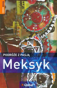 Podróże z pasją Meksyk