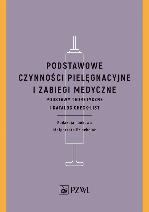 Podstawowe czynności pielęgnacyjne i zabiegi medyczne
