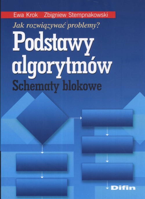 Podstawy algorytmów. Schematy blokowe