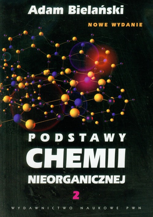 Podstawy chemii nieorganicznej tom 2