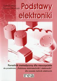 Podstawy elektroniki Poradnik metodyczny