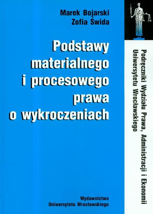 Podstawy materialnego i procesowego prawa o wykroczenia