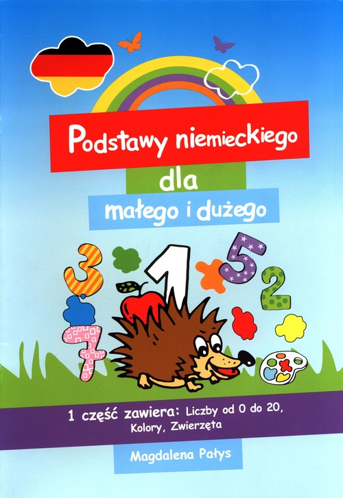 Podstawy niemieckiego dla małego i dużego Część 1