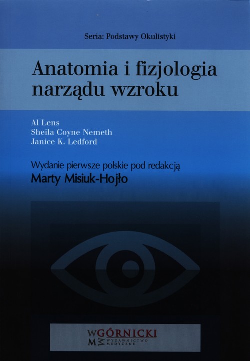 Podstawy Okulistyki. Anatomia i fizjologia narządu wzroku