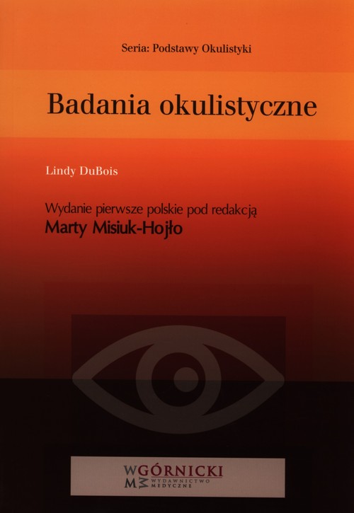 Podstawy Okulistyki. Badania okulistyczne