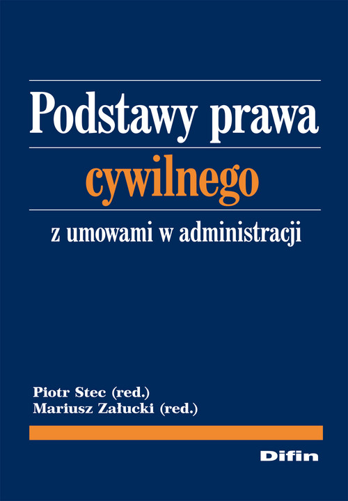 Podstawy prawa cywilnego z umowami w administracji