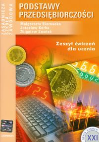 Podstawy przedsiębiorczości Zeszyt ćwiczeń dla ucznia