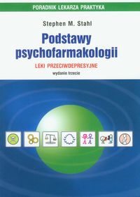 Podstawy psychofarmakologii Leki przeciwdepresyjne