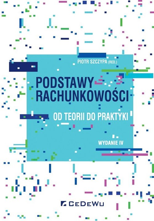 Podstawy rachunkowości od teorii do praktyki