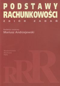 Podstawy rachunkowości. Zbiór zadań