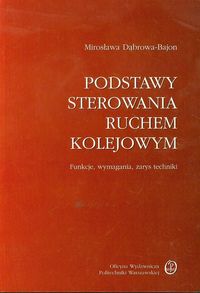 Podstawy sterowania ruchem kolejowym