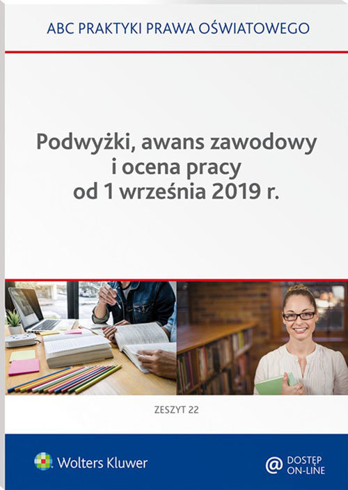 Podwyżki awans zawodowy i ocena pracy od 1.09.2019 r.