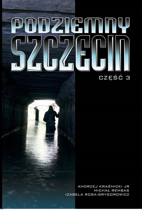Podziemny Szczecin Część 3