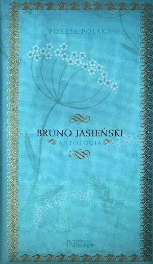 Poezja polska. Bruno Jasieński. Antologia