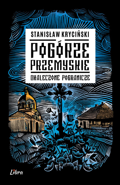 Pogórze Przemyskie.